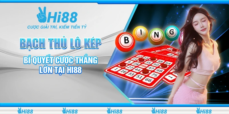 bạch thủ lô kép